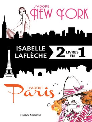 cover image of J'adore New York / J'adore Paris--Coffret num&#233;rique